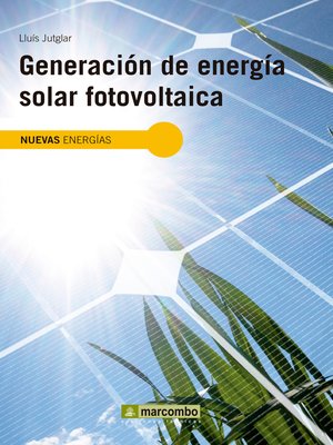 cover image of Generación de energía solar fotovoltaica